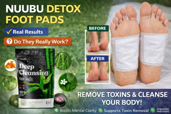 Nuubu Detox Foot Patches Review — Benefits, How It Works & Honest Verdict